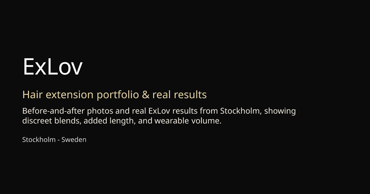 Hair extension portfolio & real results | ExLov